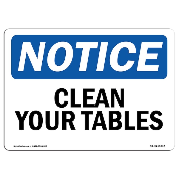 Safety Sign, OSHA Notice, 3.5" Height, Clean Your Tables Sign, Landscape, 10PK